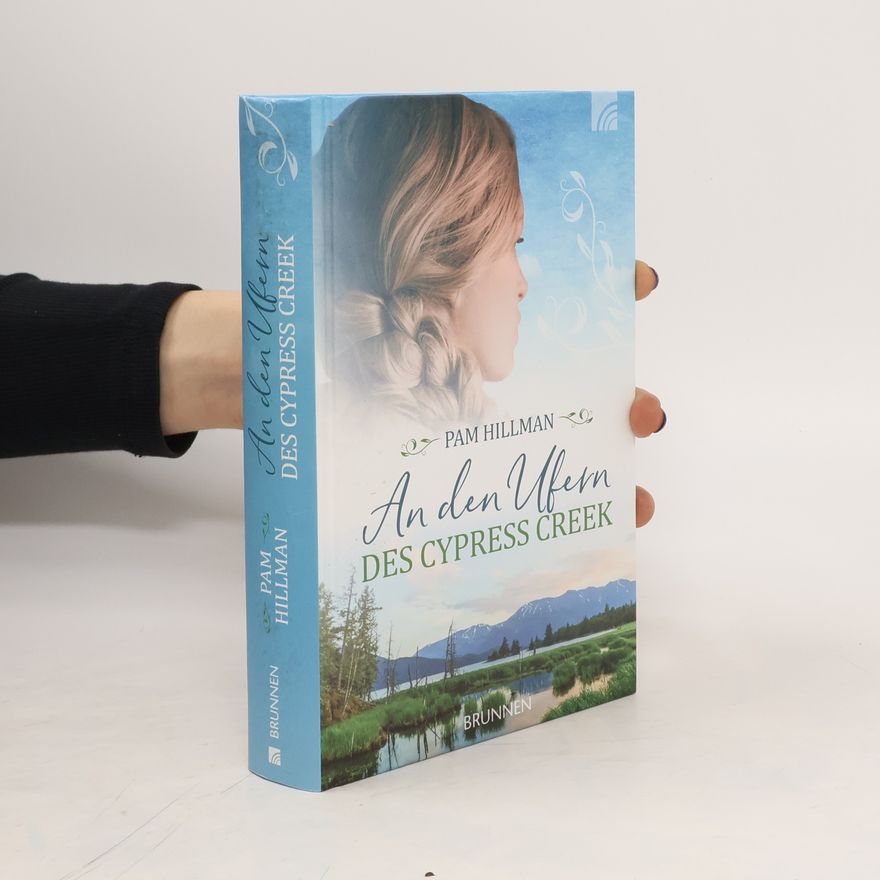 Pam Hillman An den Ufern des Cypress Creek