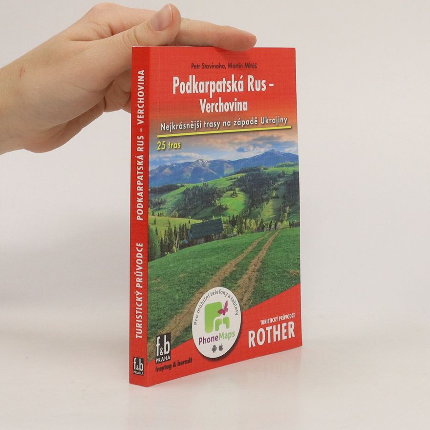 Petr Stavinoha Podkarpatská Rus – Verchovina