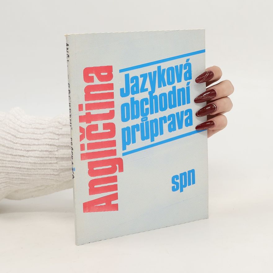 Danuše Jirků Angličtina. Jazyková obchodní průprava