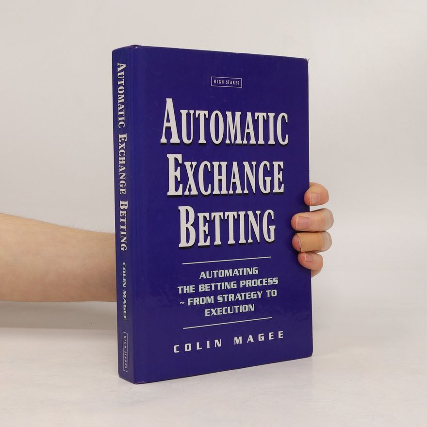 Colin Magee Automatic Exchange Betting