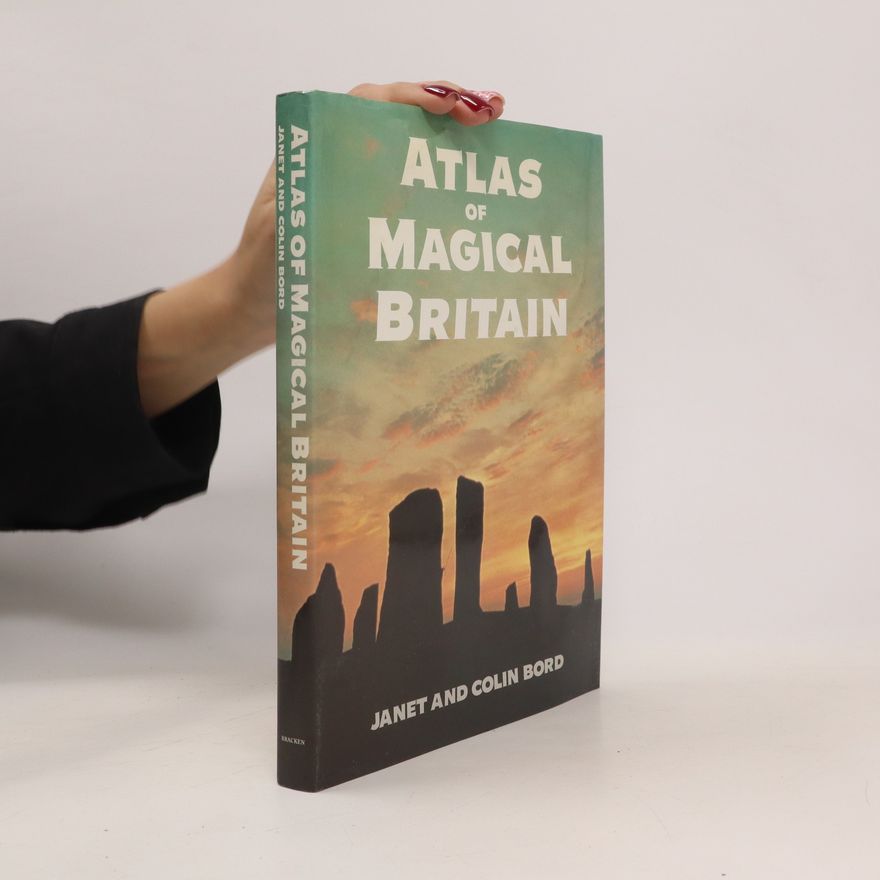 Colin Bord Atlas of Magical Britain