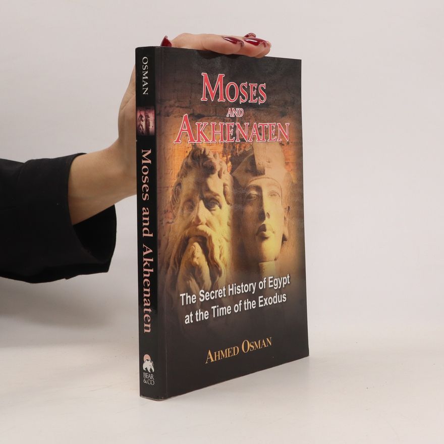 Ahmed Osman Moses and Akhenaten