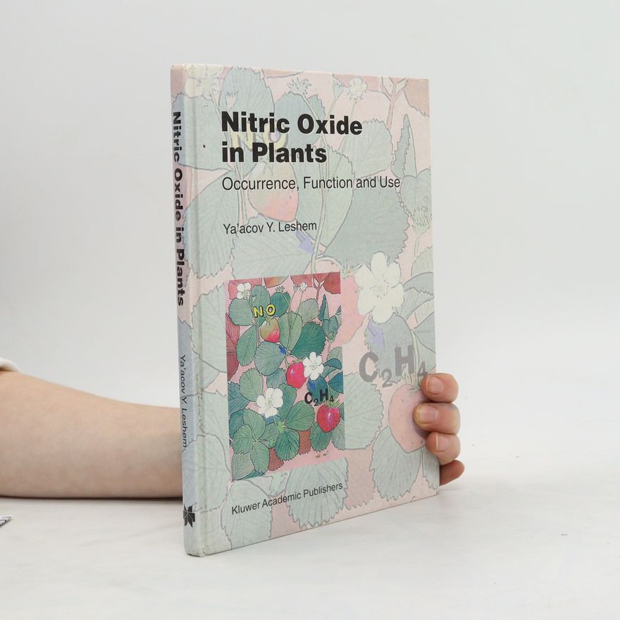Y. Y. Leshem Nitric Oxide in Plants
