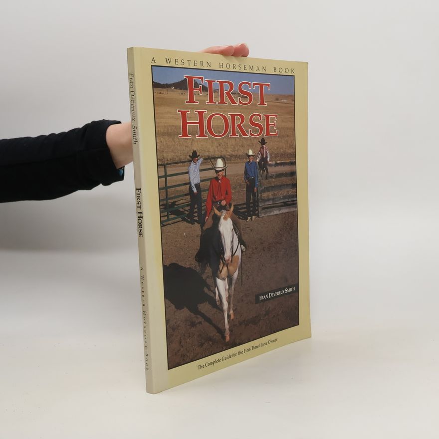 Fran Devereux Smith First Horse