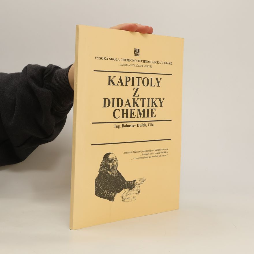 Bohuslav Dušek Kapitoly z didaktiky chemie