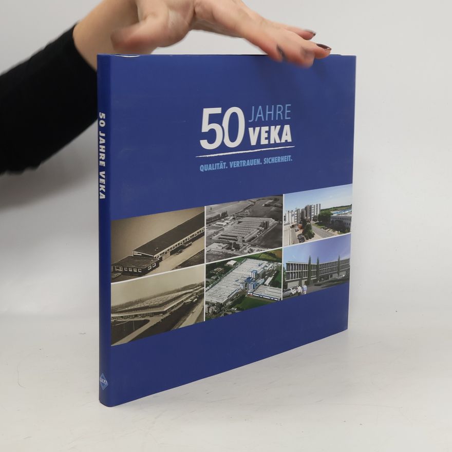 Kolektiv autorů 50 Jahre VEKA