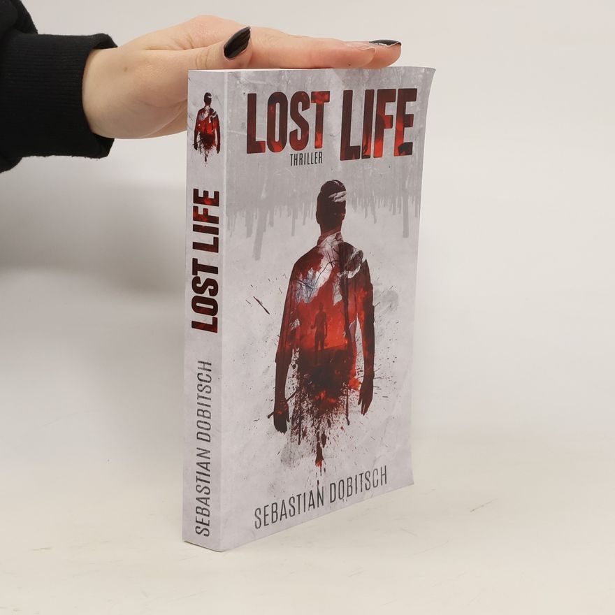 Sebastian Dobitsch Lost Life