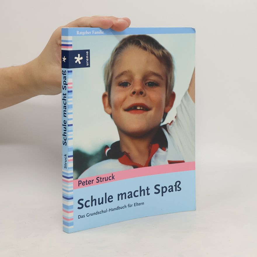 Peter Struck Schule macht Spaß