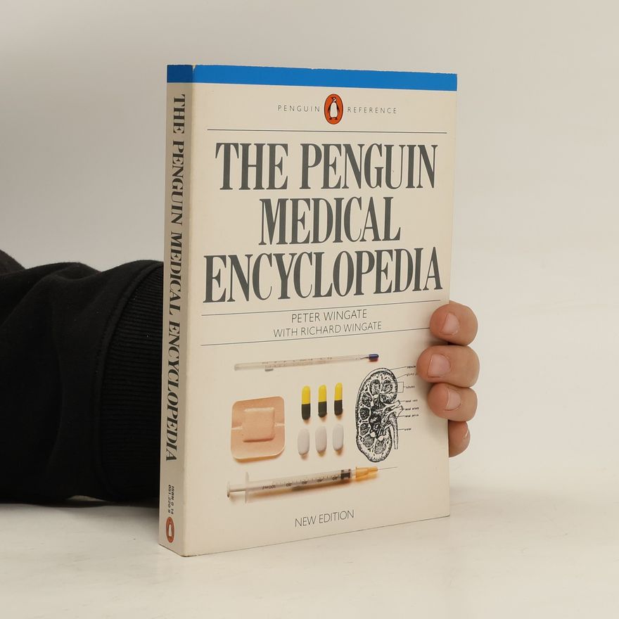 Peter Wingate The Penguin Medical Encyclopedia