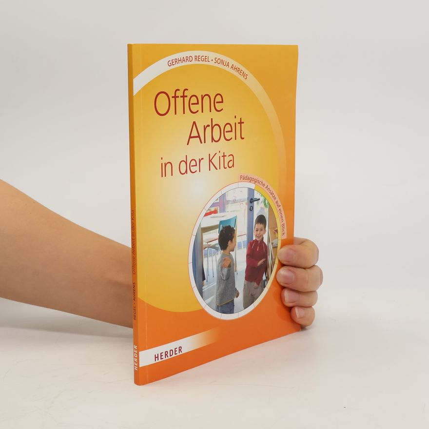 Gerhard Regel Offene Arbeit in der Kita
