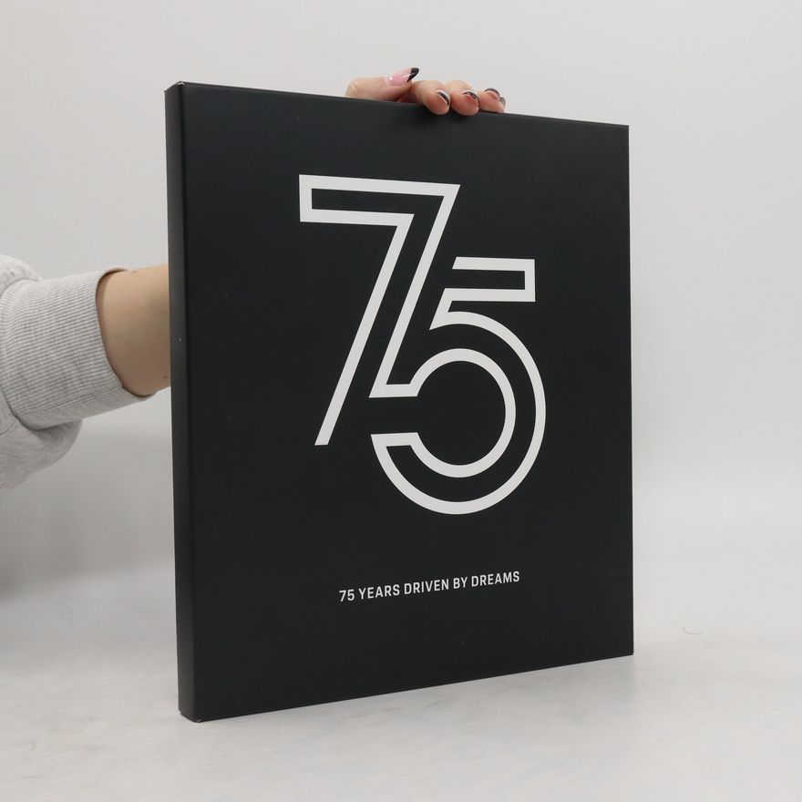 Autorenkollektiv Driven by Dreams. 75 Years of Porsche Sports Cars