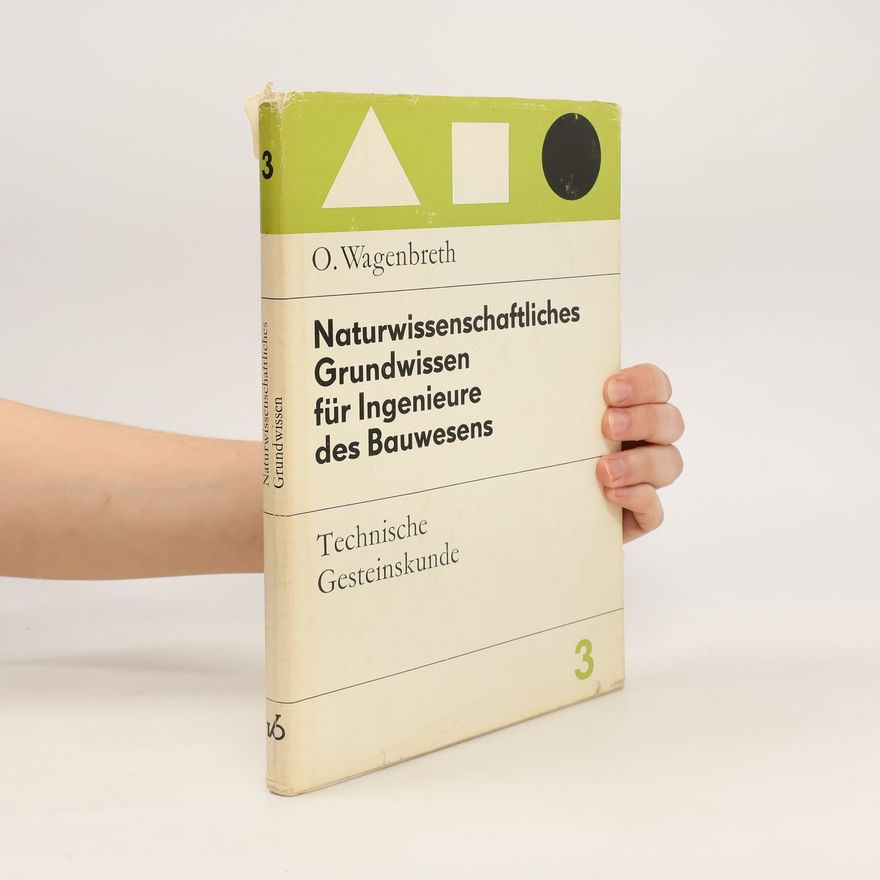 O. Wagenbreth Naturwissenschaftliches Grundwissen für Ingenieure des Bauwesens 3