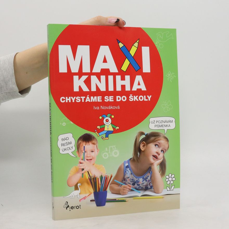 Iva Nováková Chystáme sa do školy - Maxi kniha