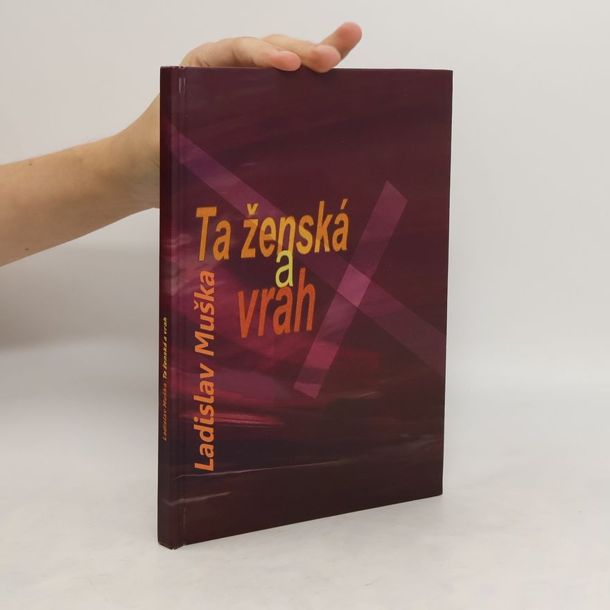 Ladislav Muška Ta ženská a vrah