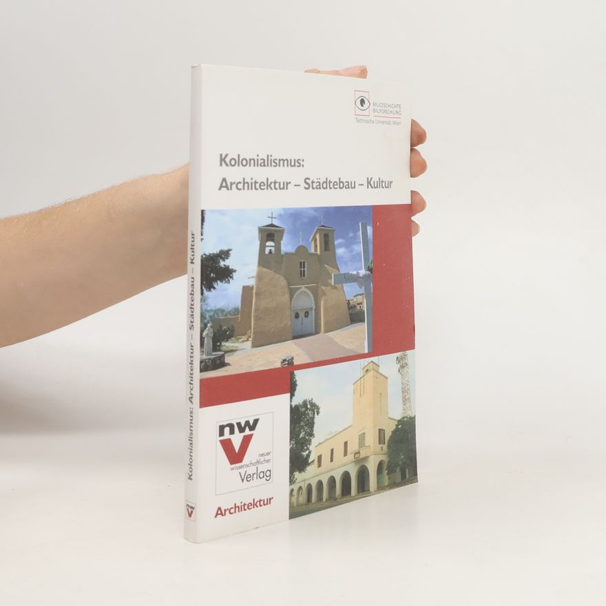 Vittoria Capresi Kolonialismus: Architektur - Städtebau - Kultur