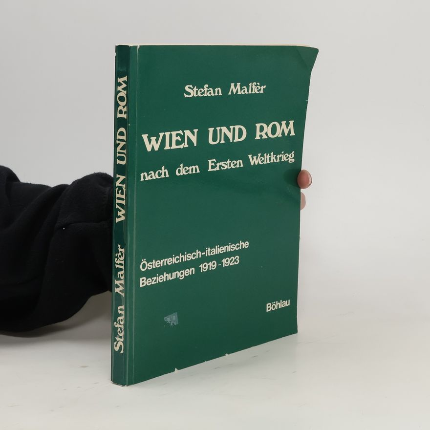 Stefan Malfer Wien und Rom nach dem Ersten Weltkrieg