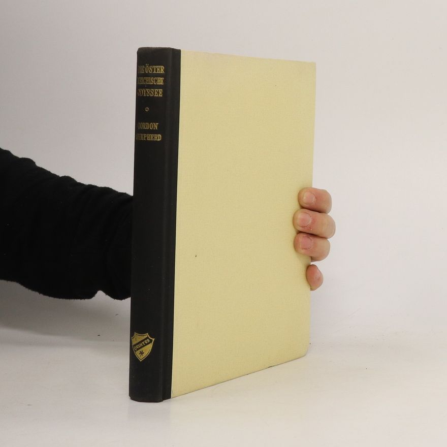 Gordon Brook Shepherd Die Österreichische Odyssee