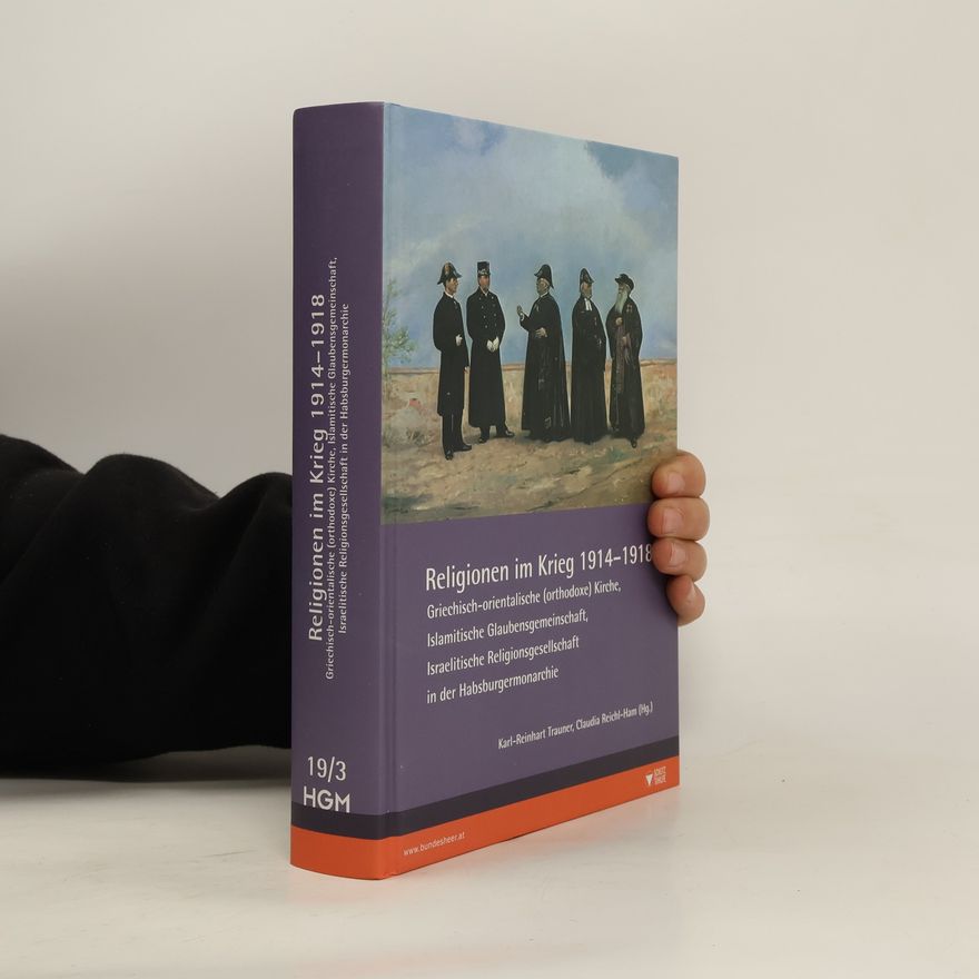 Claudia Reichl Religionen im Krieg 1914-1918