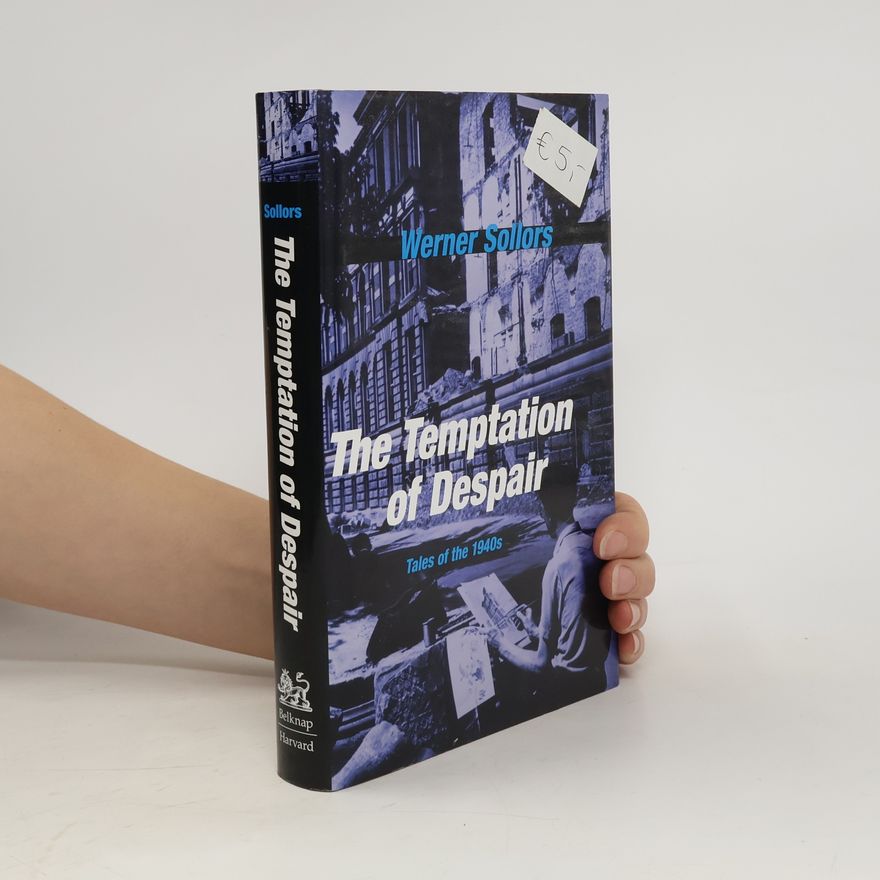 Werner Sollors The temptation of despair