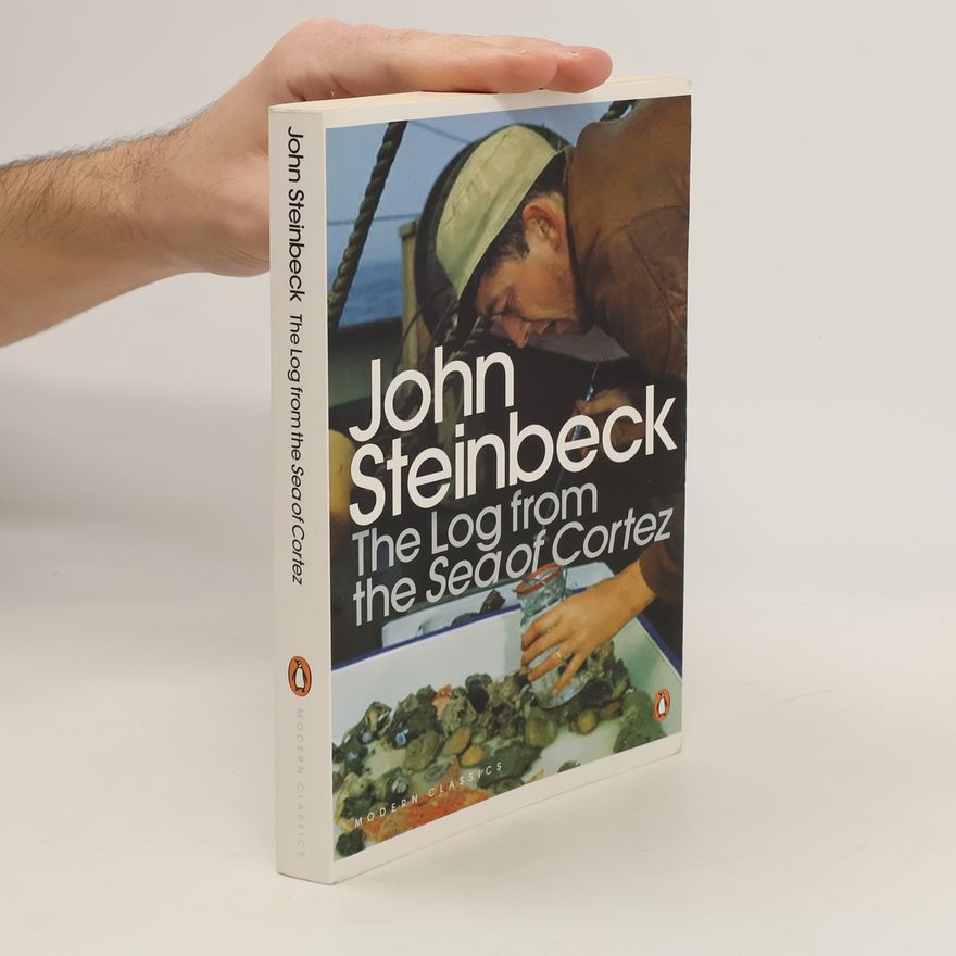 John Steinbeck The Log from the Sea of Cortez
