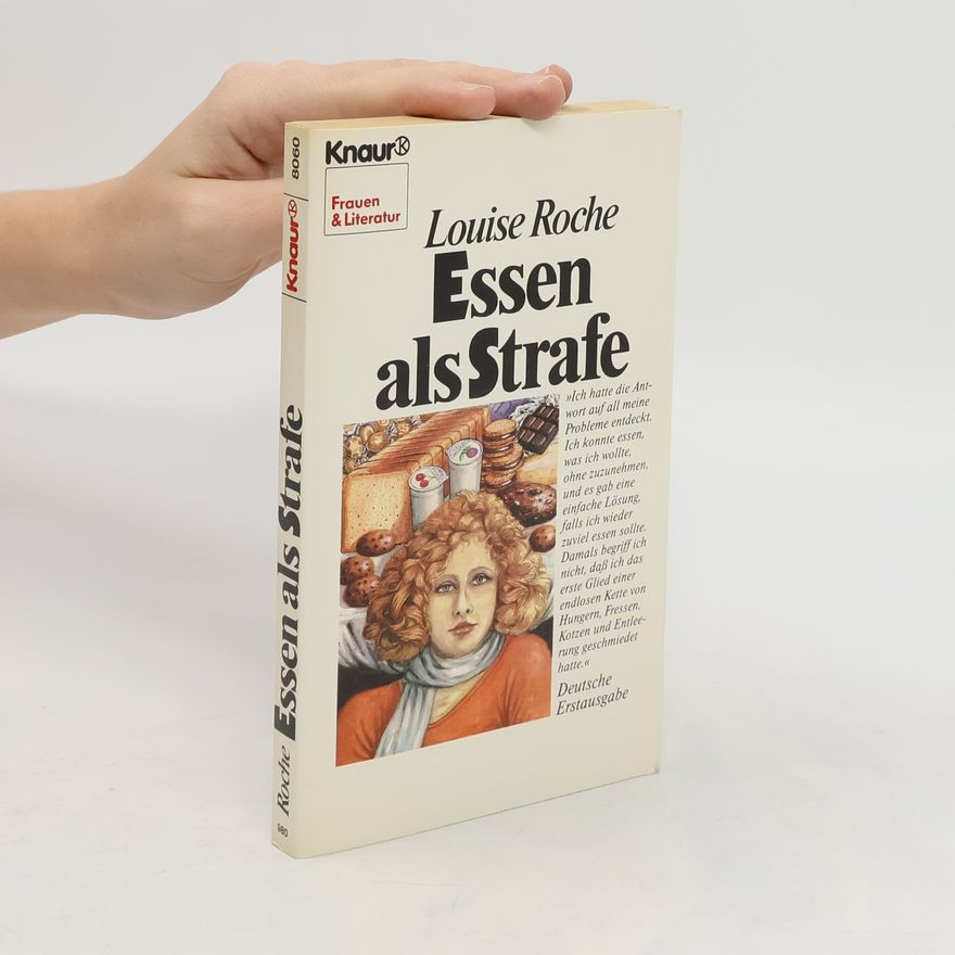 Louise Roche Essen als Strafe