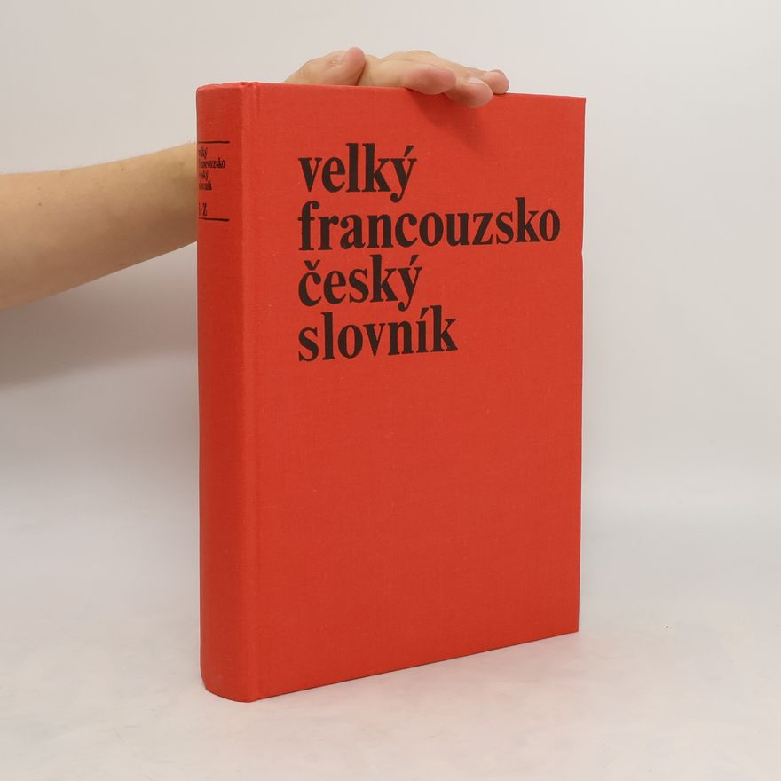 Josef Neumann Velký francouzsko český slovník II. L- Z