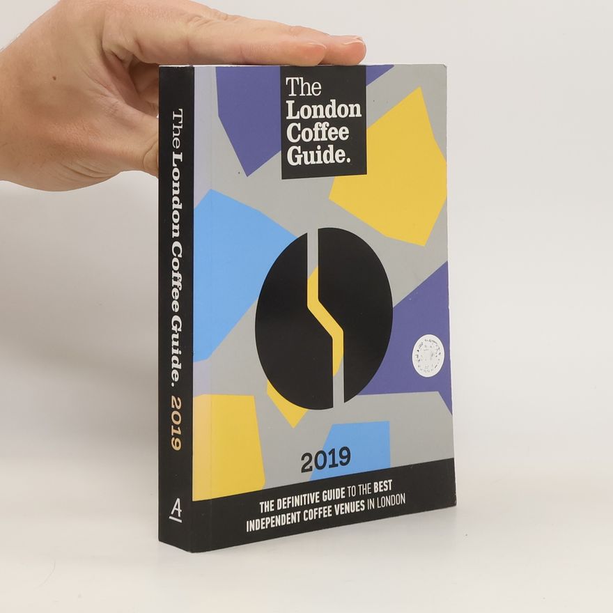 Samantha Hughes The London Coffee Guide 2019