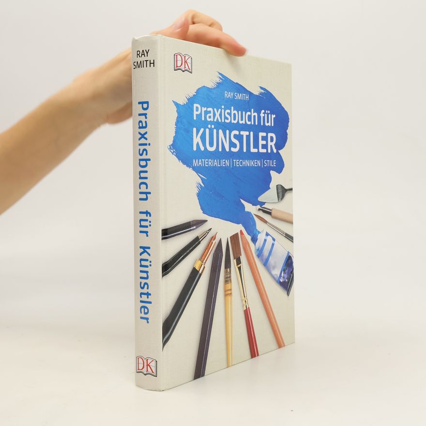 Raymond Kenneth Smith Praxisbuch für Künstler