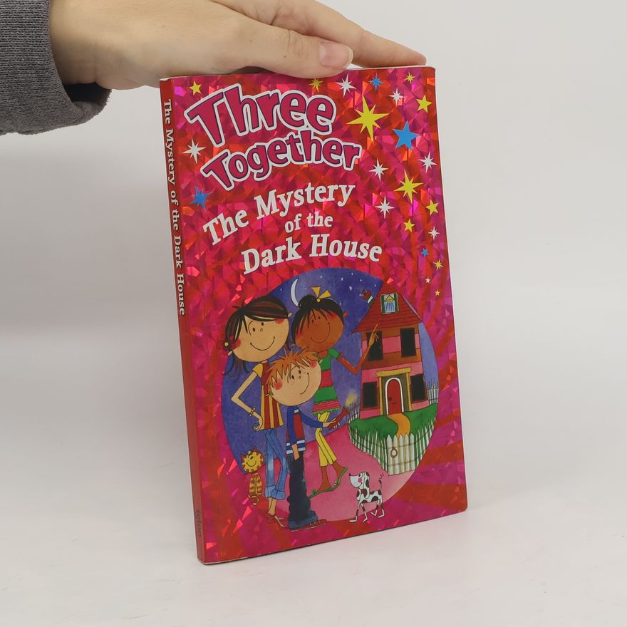 Various authors Three Together. The Mystery of the Dark House