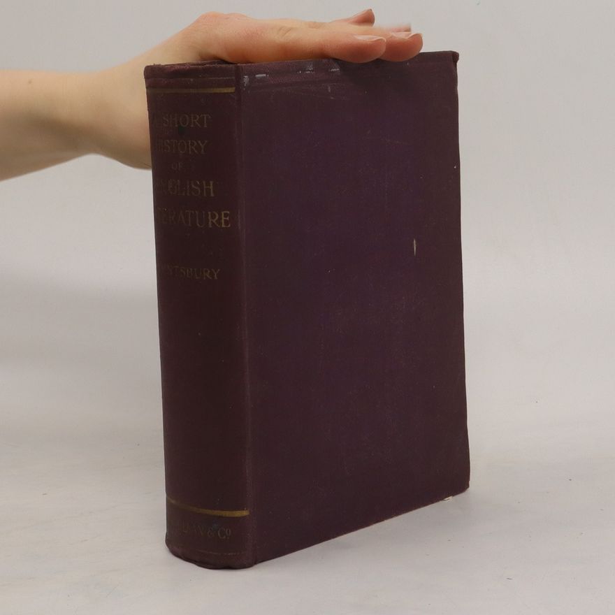George Saintsbury A Short History of English Literature