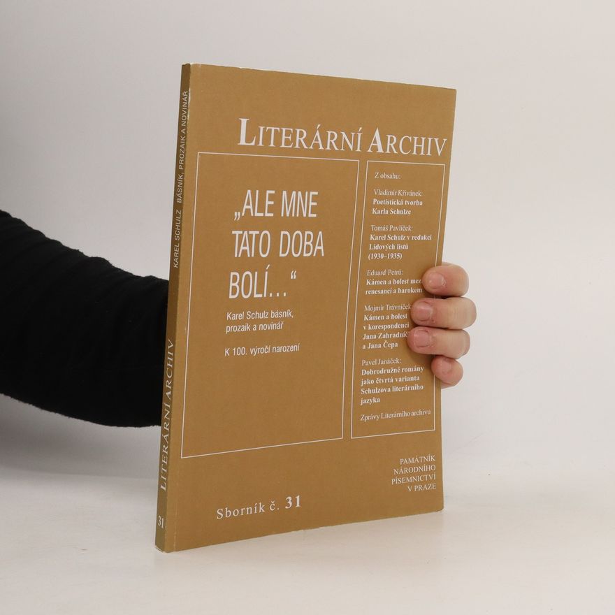 Karel Schulz Literární archiv sborník č. 31 /1999