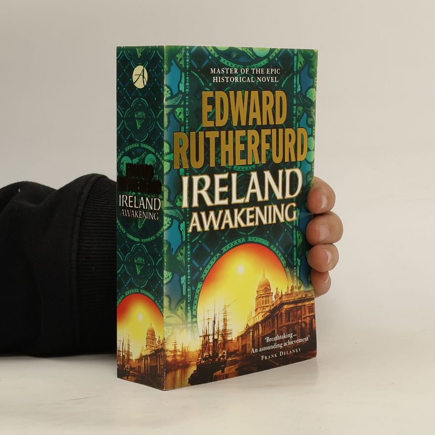 Edward Rutherfurd Ireland Awakening