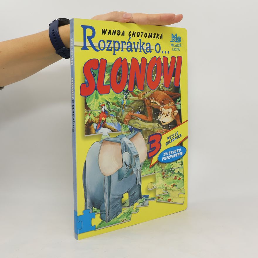 Wanda Chotomská Rozprávka o... Slonovi