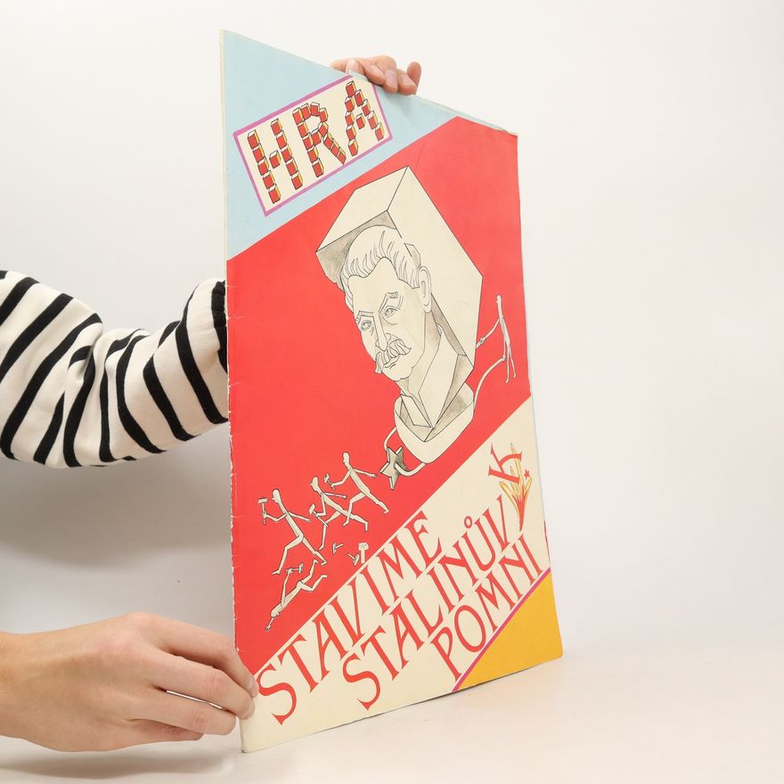 Kolektív autorov Hra. Stavíme Stalinův pomník