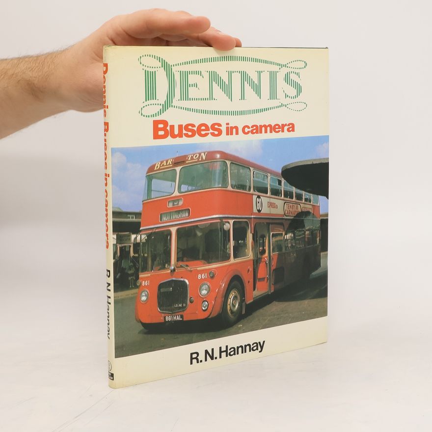 Robin N. Hannay Dennis Buses in Camera