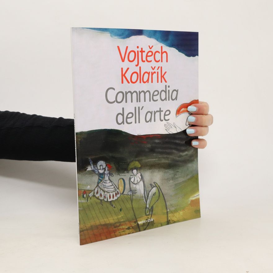 Vojtěch Kolařík Commedia dell'arte
