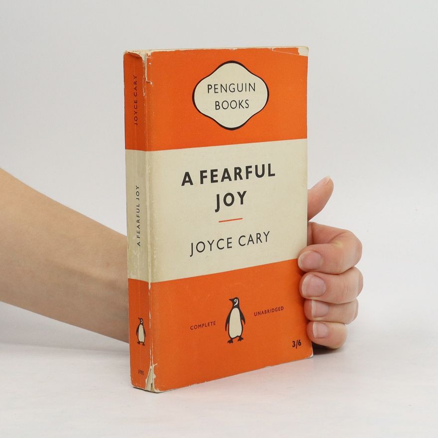 Joyce Cary A Fearful Joy