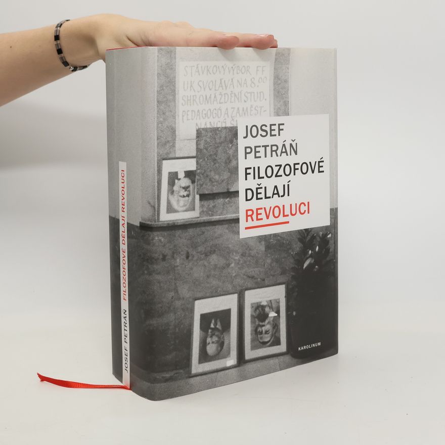 Josef Petráň Filozofové dělají revoluci