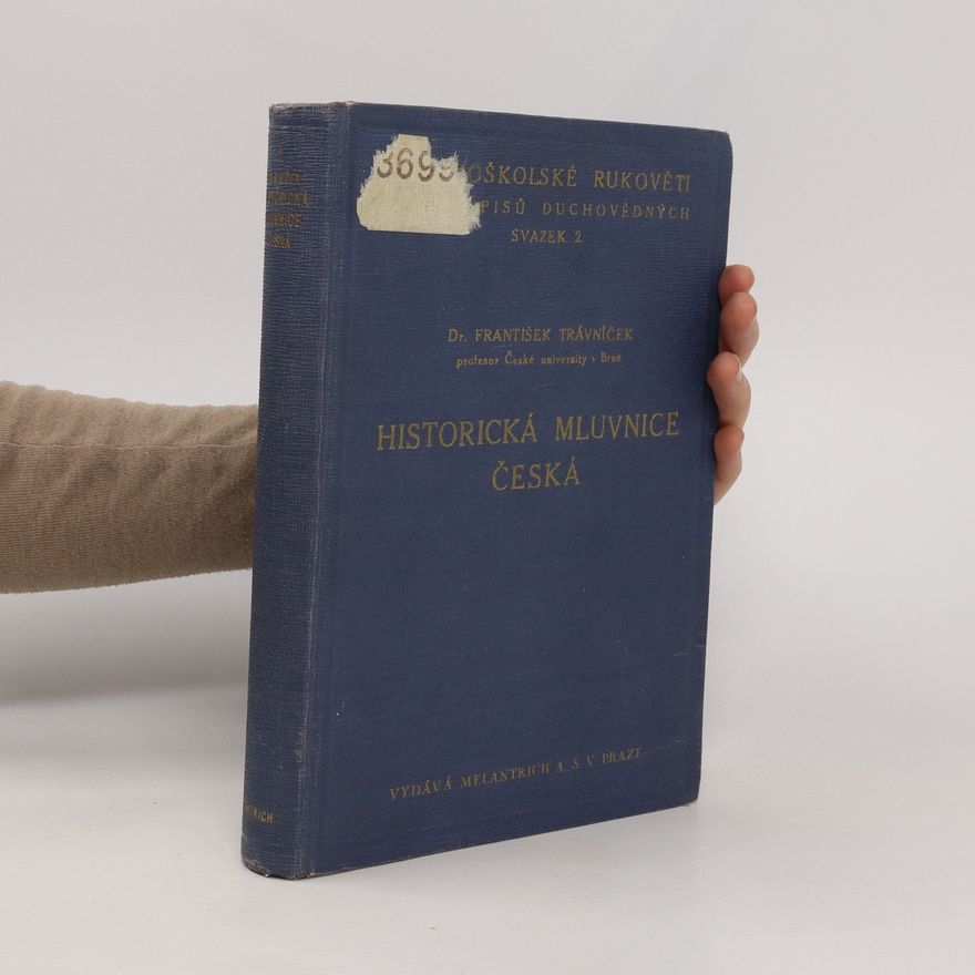 František Trávníček Historická mluvnice československá