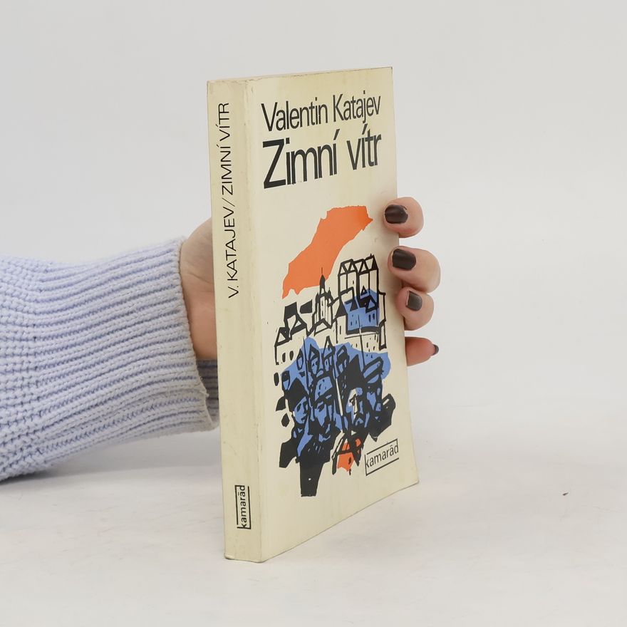 Valentin Petrovič Katajev Zimní vítr
