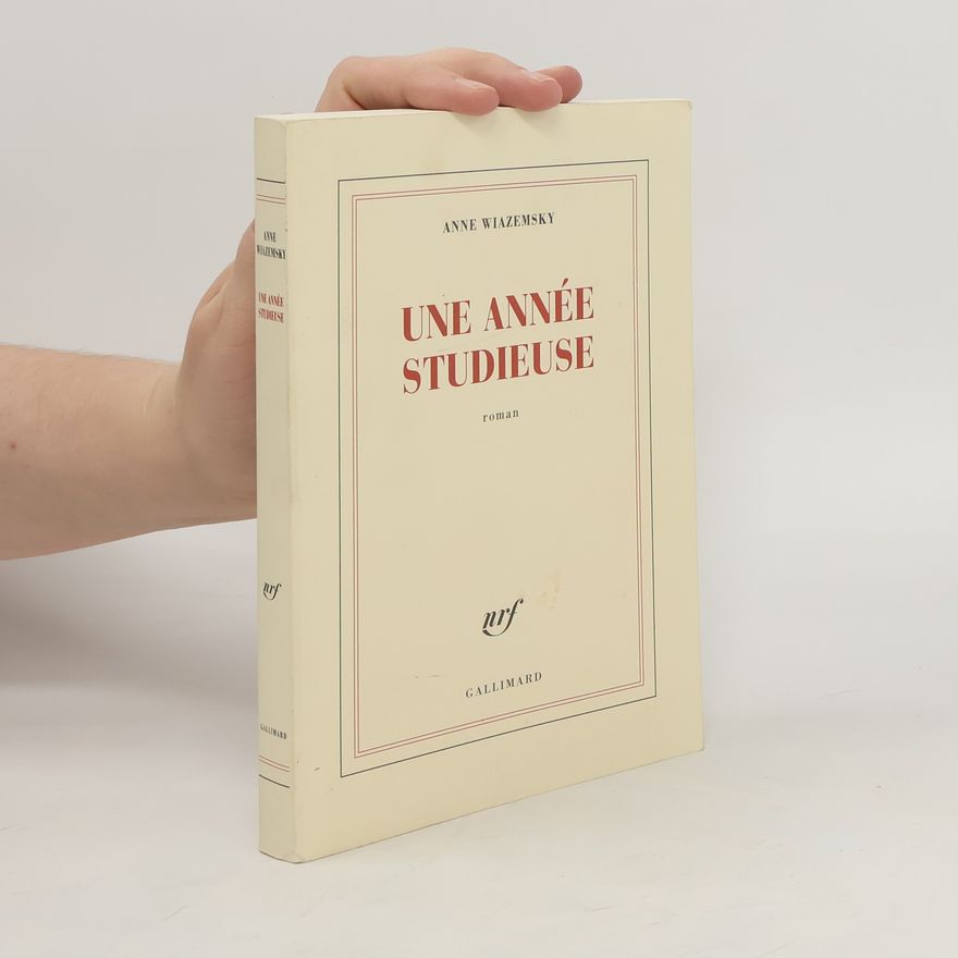 Anne Wiazemsky Une année studieuse