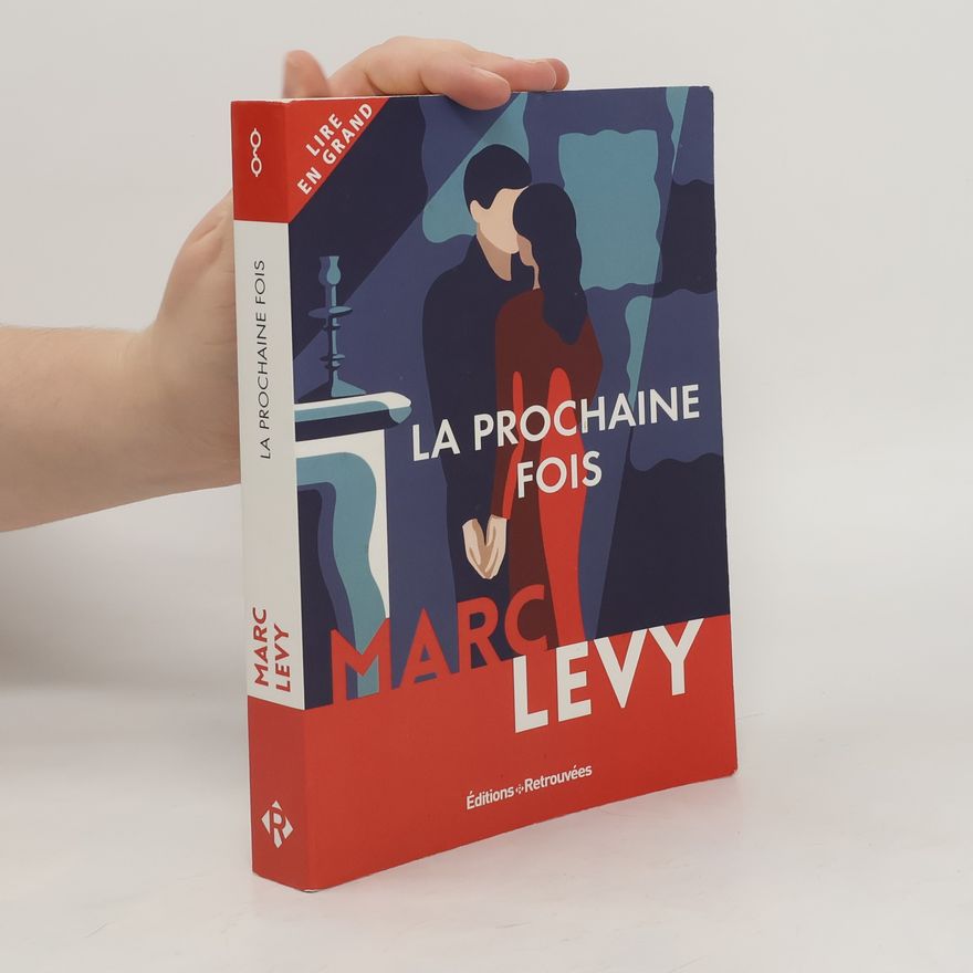 Marc Levy La prochaine fois