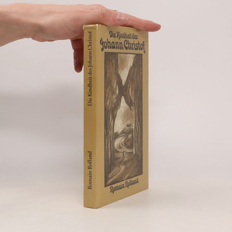 Romain Rolland Die Kindheit des Johann Christof