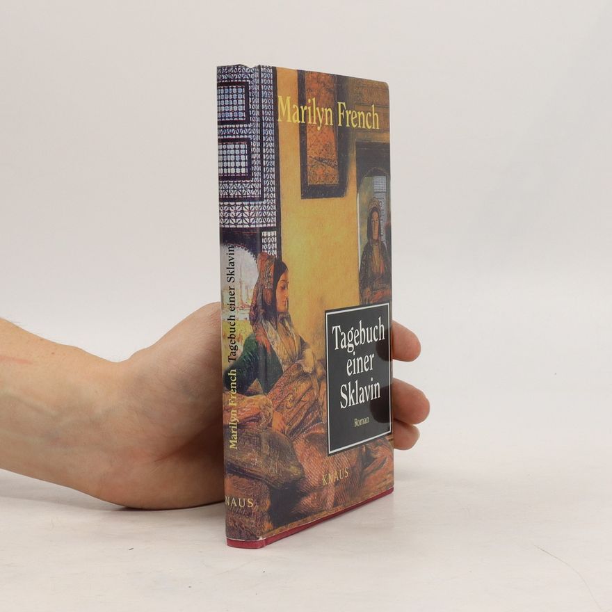 Marilyn French Tagebuch einer Sklavin