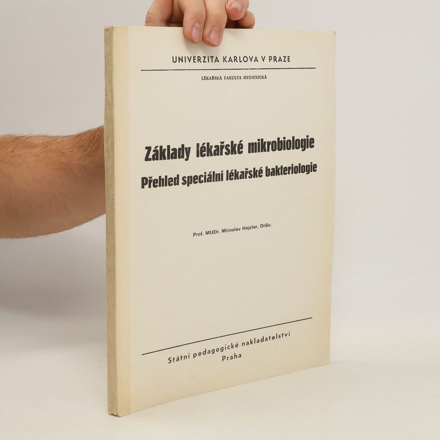 Miroslav Hejzlar Základy lékařské mikrobiologie