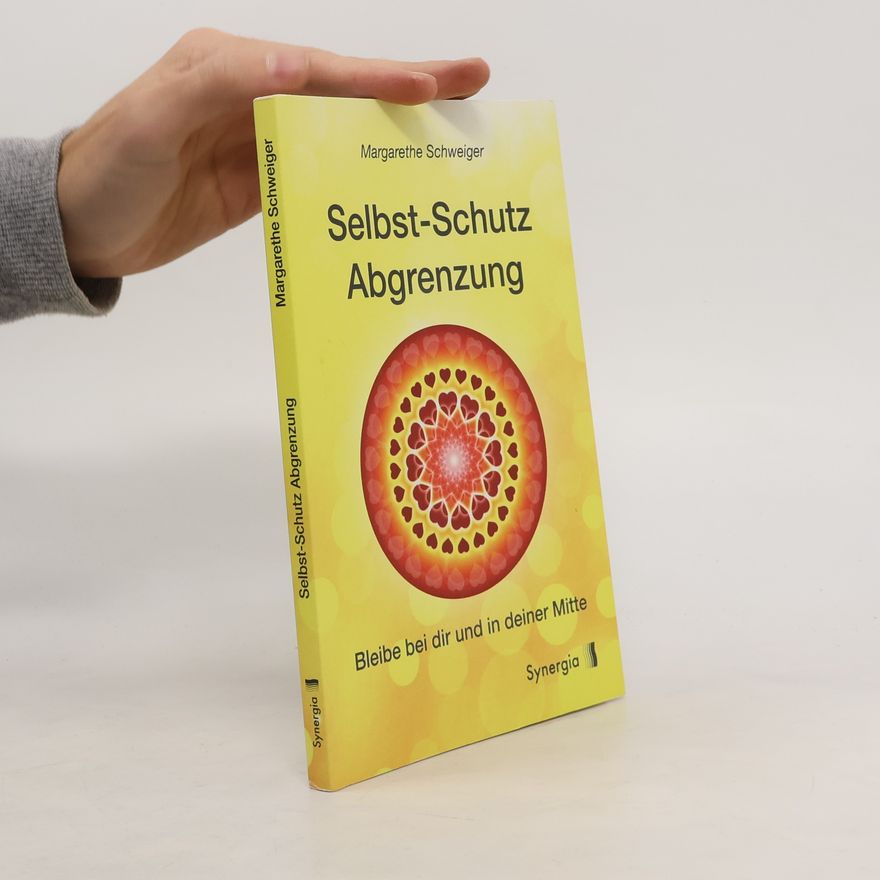Margarethe Schweiger Selbstschutz Abgrenzung