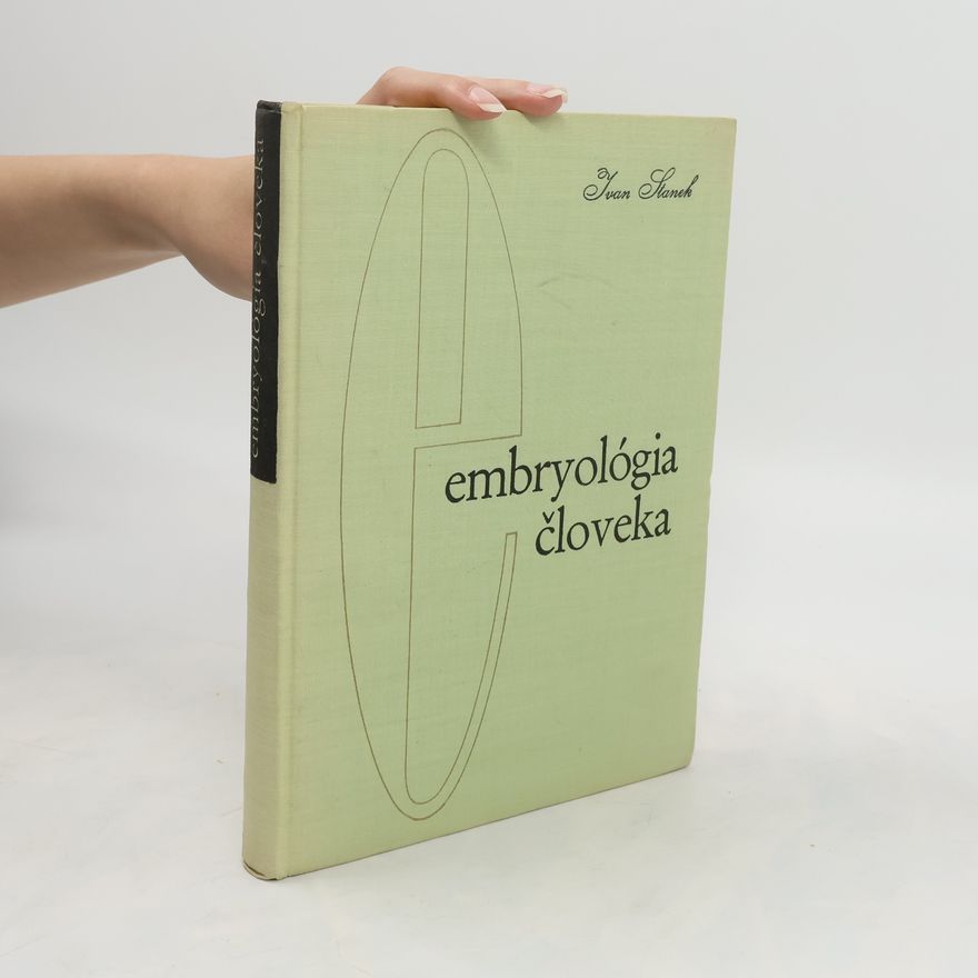 Ivan Stanek Embryologia člověka