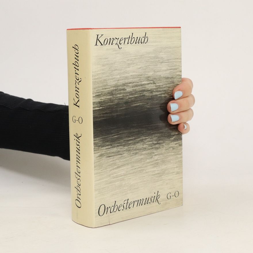 Karl Schönewolf Konzertbuch. Orchestermusik. G-O