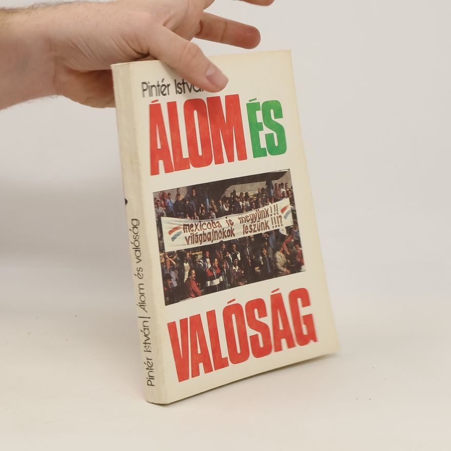 István Pintér Álom és valóság