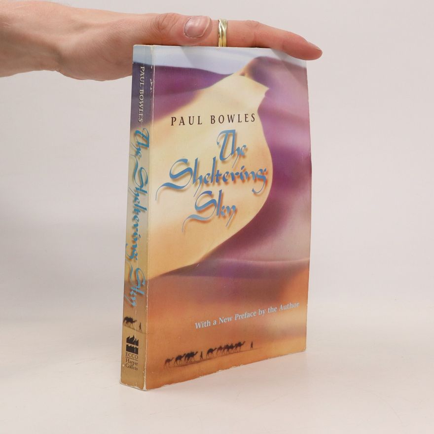 Paul Bowles The Sheltering Sky